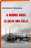 PORTADA LIBRO A BUENOS AIRES LA FALTA UNA CALLE